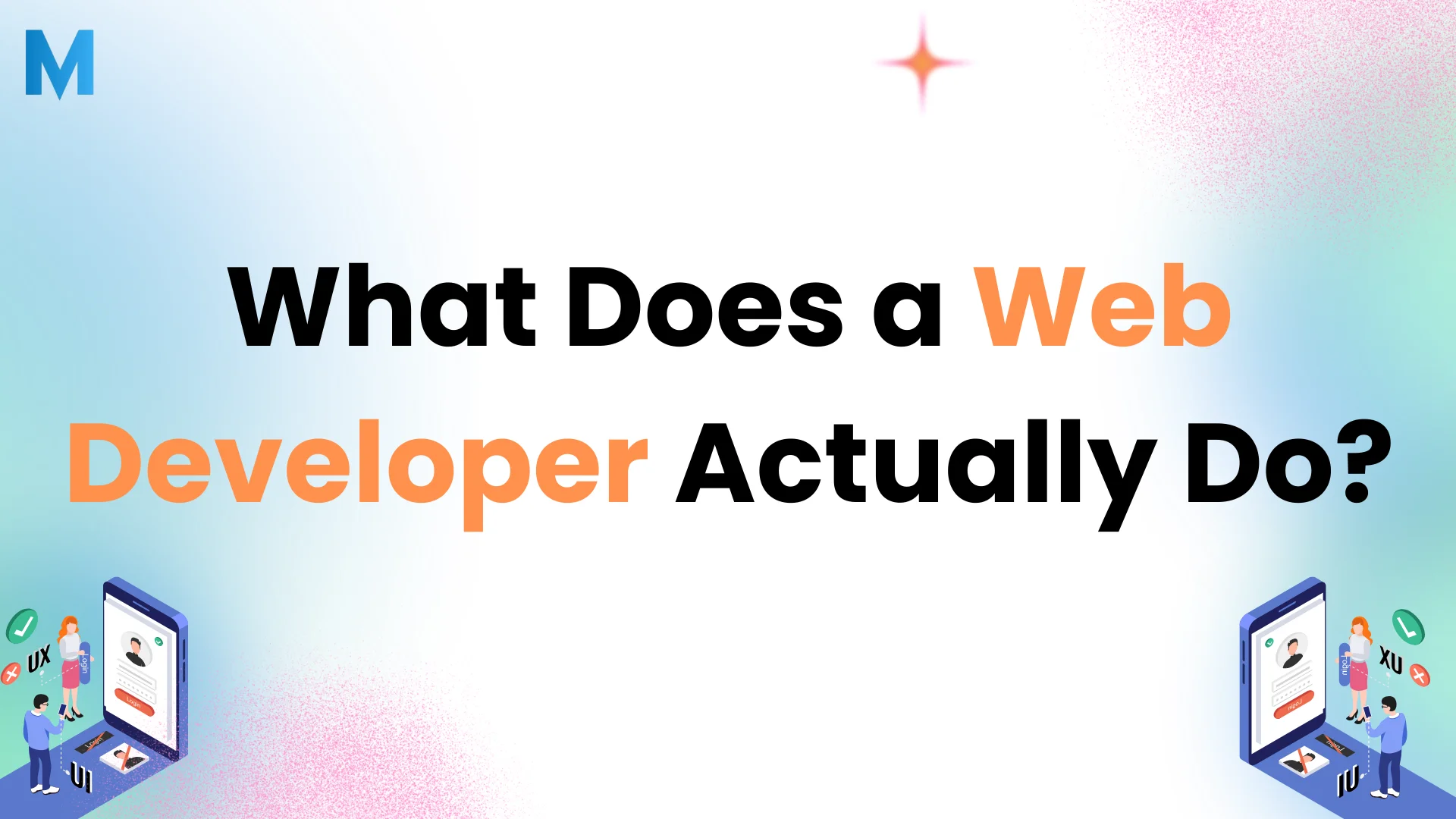 What Does a Web Developer Actually Do?